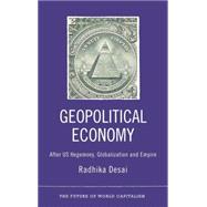 Book cover for Geopolitical Economy After US Hegemony, Globalization and Empire