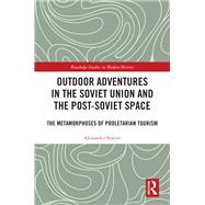 Book cover for Outdoor Adventures in the Soviet Union and the Post-Soviet Space