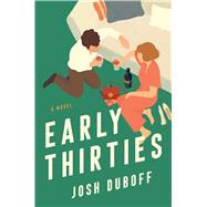 Book cover for Early Thirties A Novel