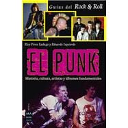 Book cover for El punk Historia, cultura, artistas y álbumes fundamentales