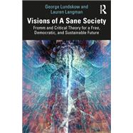Book cover for Visions of A Sane Society