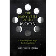 Book cover for The Many Veils of the Moon