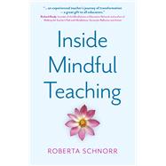 Book cover for Inside Mindful Teaching