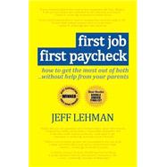 Book cover for FIRST JOB FIRST PAYCHECK