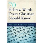 Book cover for 70 Hebrew Words Every Christian Should Know