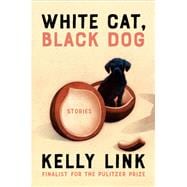 Book cover for White Cat, Black Dog Stories