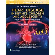 Book cover for Moss and Adams' Heart Disease in Infants, Children, and Adolescents Print + eBook with Multimedia From Fetal Through Adult Life