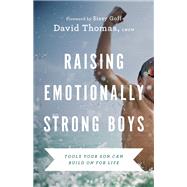 Book cover for Raising Emotionally Strong Boys
