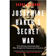 Book cover for Josephine Baker's Secret War